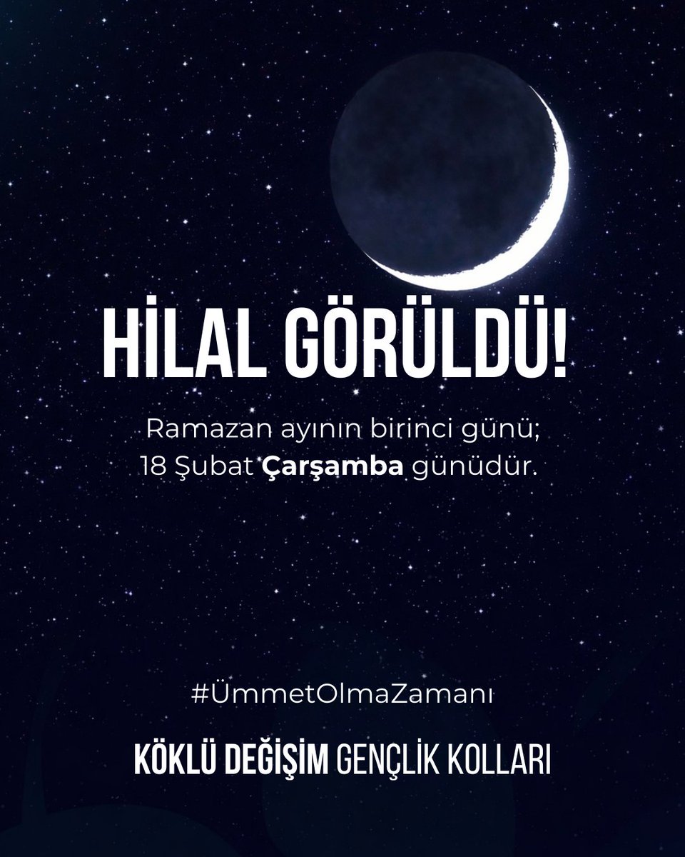Rasulullah SallAllahu Aleyhi ve Sellem şöyle buyurmuştur:
“Hilali gördüğünüz zaman oruç tutun. Hilali  gördüğünüzde iftar edin. Eğer hava kapalı olursa, Şaban ayını otuza tamamlayın”

Çarşamba gecesi (bu gece), mübarek Ramazan hilalinin gözetlenmesi neticesinde bazı Müslüman