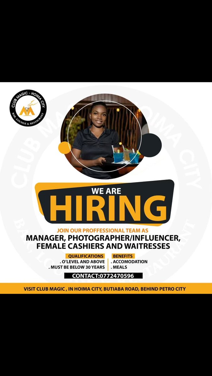 ClubMagicHoima's tweet photo. Opportunities for waitresses and cashiers are still available@CLUB MAGIC HOIMA CITY https://t.co/HfoEBdgObI