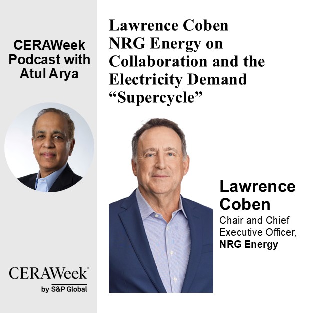CERAWeek's tweet photo. New #CERAWeek Podcast with Atul Arya: Lawrence Coben, Chair &amp; CEO of @nrgenergy, joins Atul to discuss the emerging “electricity demand supercycle” driven by AI, data centers and electrification—and what it means for reliability, capacity and investment.

https://t.co/0GqsH7Z1sD https://t.co/ixkMCe3gH9