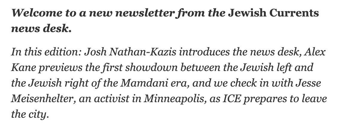 ArielleLAngel's tweet photo. .@joshnathankazis has launched the @JewishCurrents news desk, which will be sending out a dedicated weekly newsletter. The first one just went out today. You're going to want to sign up to get it in your inbox! https://t.co/FbSp2u5L72 https://t.co/XUMsg7gbOX