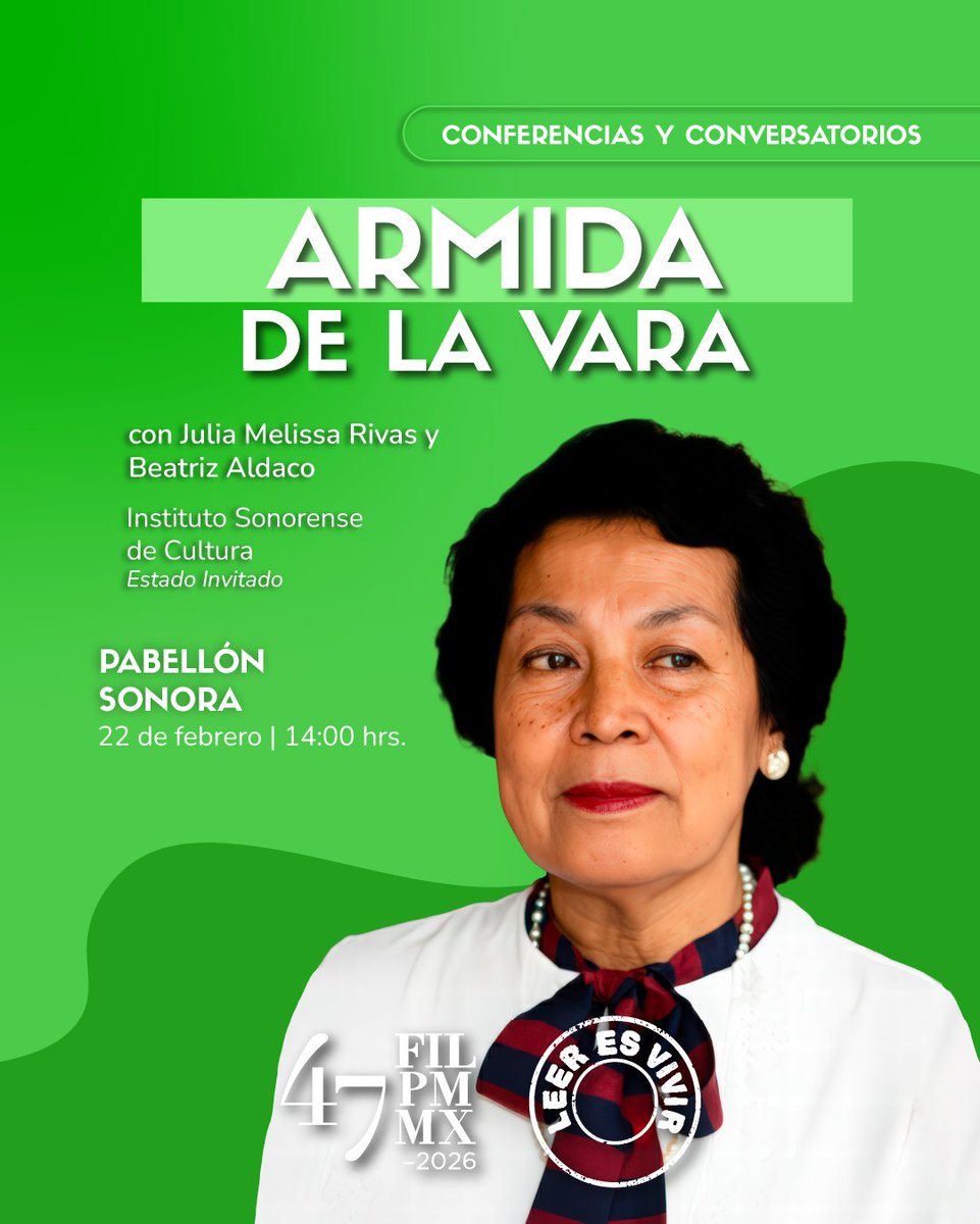 Hay diálogos que nos cambian para siempre y este es uno de ellos. 

Te esperamos en este conversatorio dedicado a la vida y legado literario de Armida de la Vara. ✨📚

📍Pabellón Sonora
🗓 22 de febrero | 14:00 hrs
#FILPM47 #LeerEsVivir #ArmidaDeLaVara #LiteraturaMexicana