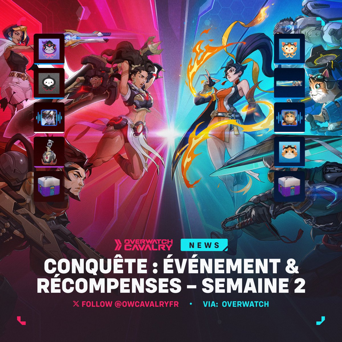 Conquête : Événement Semaine 2 sur #Overwatch ⚔️

Choisissez un camp et complétez des défis pour débloquer des récompenses, dont des coffres épiques, des icônes de joueur, des répliques vocales, une carte de nom et un porte-bonheur d’arme.

🗓️ Fin le 24 février