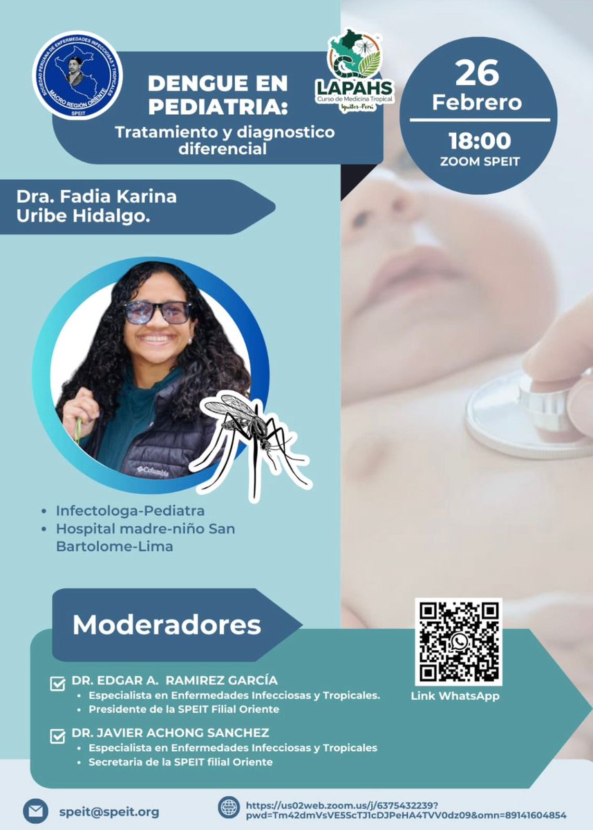 Speit_Oriente's tweet photo. 📢 Dengue en Pediatría 🦟🩺
​@speit_oriente  y @LAPAHSTropical  te invitan a este webinar tratamiento y diagnóstico diferencial.
​👩‍⚕️ Ponente: Dra. Fadia Karina Uribe Hidalgo (Hosp. San Bartolomé)
📅 26/2
🕕 18:00 (Hora Lima)
💻 Zoom: https://t.co/cnsI67Sr8A
🔑 Código: 7C66m5 https://t.co/wgJlAuYhHE
