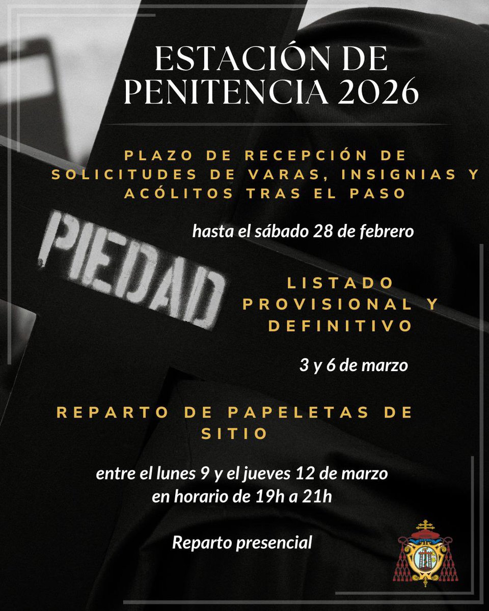 ✝️ Estación de Penitencia 2026

🗓 Solicitudes de varas, insignias y acólitos: hasta el 28 de febrero.
📋 Listados: 3 y 6 de marzo.
🎟 Reparto de papeletas de sitio: del 9 al 12 de marzo (19:00–21:00 h).
➡️ Presencial.

#EstaciónDePenitencia2026 #VidaDeHermandad
