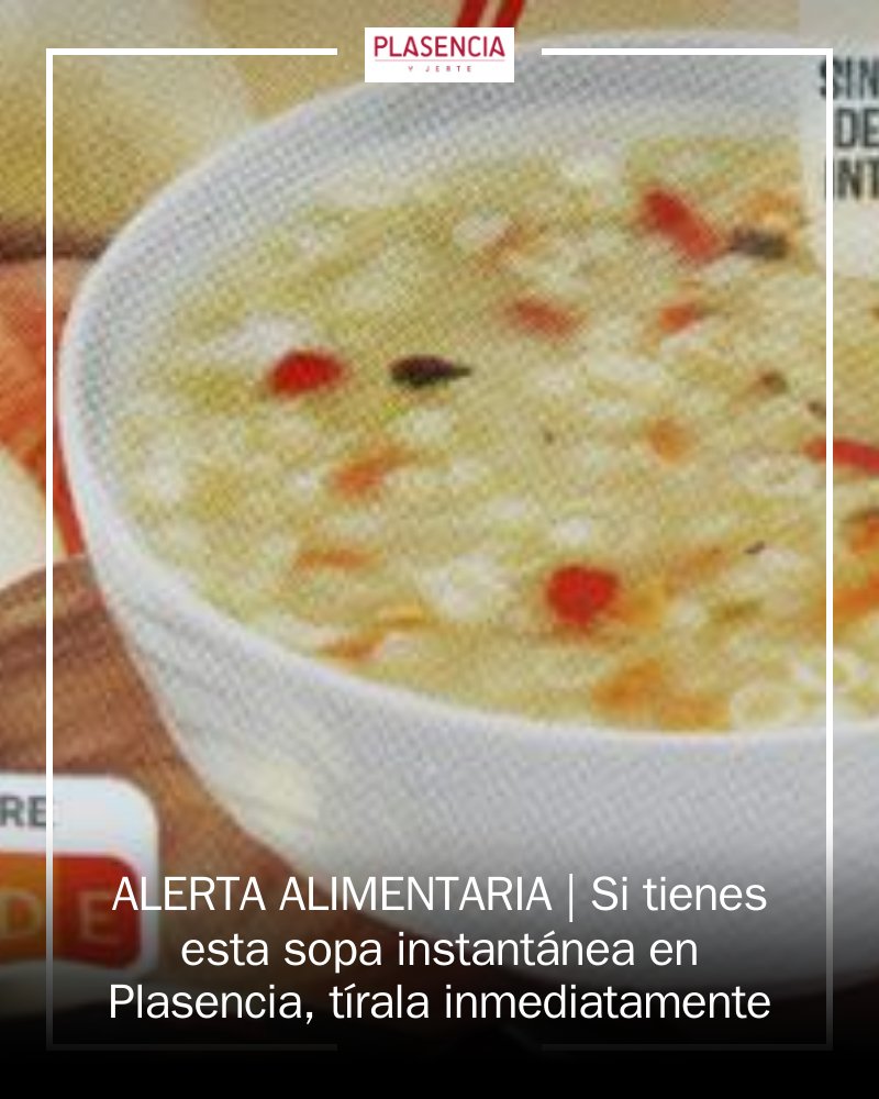 🚨 ¡Atención, Plasencia! Alerta alimentaria urgente: se retira sopa instantánea de Auchan por alérgenos no declarados. Si tienes el lote ‘0810D3’, ¡no la consumas! 🥣⚠️ La salud es lo primero, así que revisa tu despensa. #Plasencia #AlertaAlimentaria mrf.lu/zm22