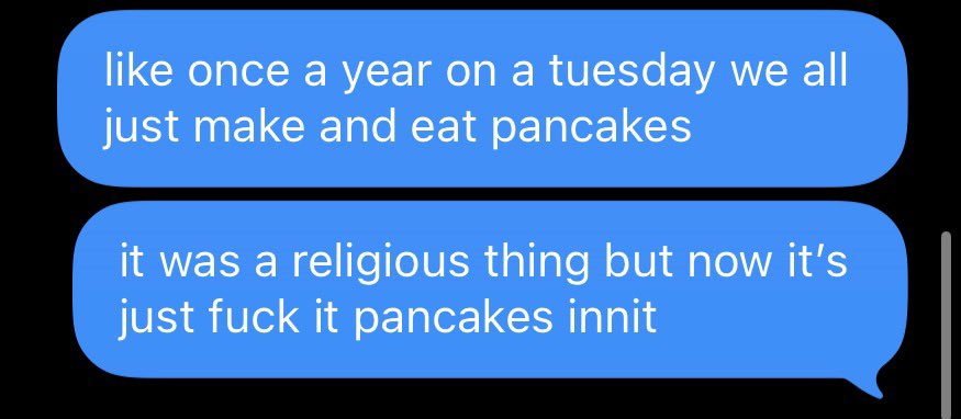 trying to explain pancake day to americans rn