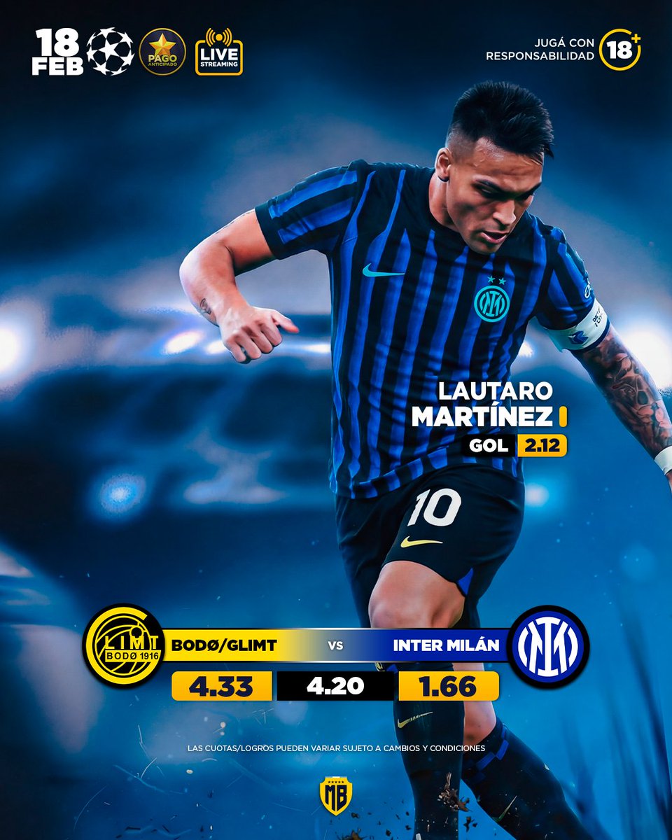🏆 #ChampionsLeague
⚽ Bodø/Glimt 🆚 Inter Milan
⏰ 17:00
🏟️ Aspmyra Stadion
🔥 Lautaro Martínez — CUOTA GOL 2.12
⭐ Pago anticipado activado 🟢
📺 Miralo en vivo en:
 mb365.pro/PIBES +18.
