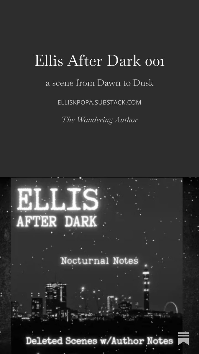 EllisKPopa's tweet photo. My first ELLIS AFTER DARK article on #Substack! This is a scene I axed while working on one of my novels. I explain why it didn't make the cut (w/some #writerly wisdom sprinkled in):

https://t.co/QFr6voBibe

#WritingCommunity #writerslife #novelist #writingcraft #writingtips https://t.co/rfqtiglJzT