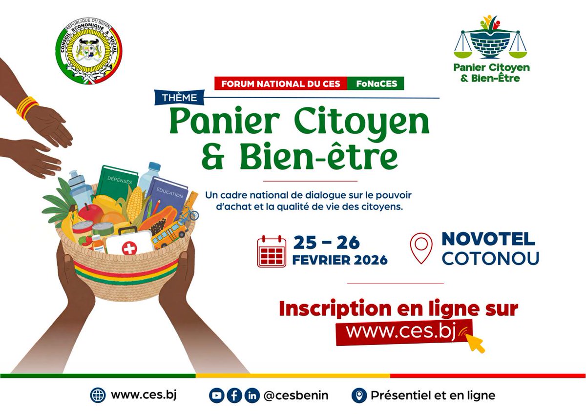 Les 25 et 26 février 2026 à Cotonou, le Forum National du CES se tiendra autour du thème central :  « Panier citoyen et Bien-être »

Objectif : contribuer à définir des solutions concrètes pour mieux vivre au Bénin.

Inscrivez-vous dès maintenant ici ⤵

bit.ly/4tABHuG
