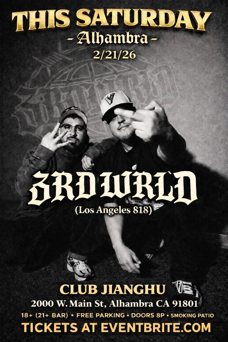 This Saturday  
L.A 818 Artist #3rdWrld Performing live in #Alhambra 18+ 
TICKETS: eventbrite.com/e/3rd-wrld-bro…