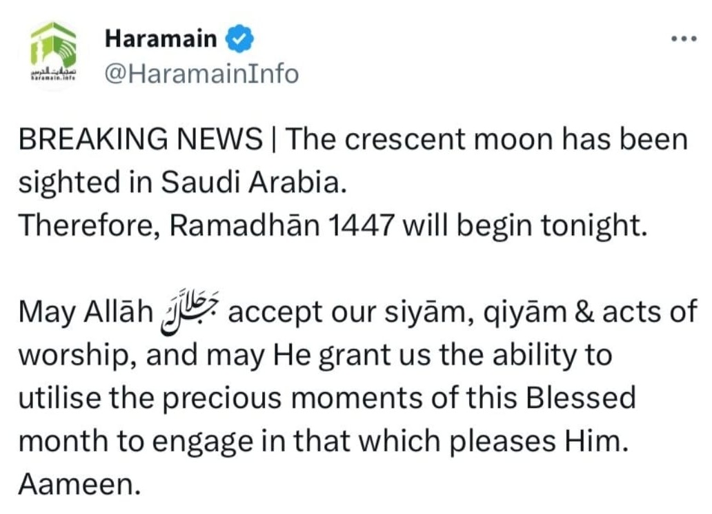 sunnahweb101's tweet photo. 🌙BREAKING NEWS | The crescent moon has been sighted in Saudi Arabia. Therefore, Ramadhān 1447 will begin tonight.

May Allāh ﷻ accept our siyām, qiyām & acts of worship, and may He grant us the ability to utilise the precious moments of this Blessed month to engage in that which pleases Him.
Aameen.

#ramadhan2026