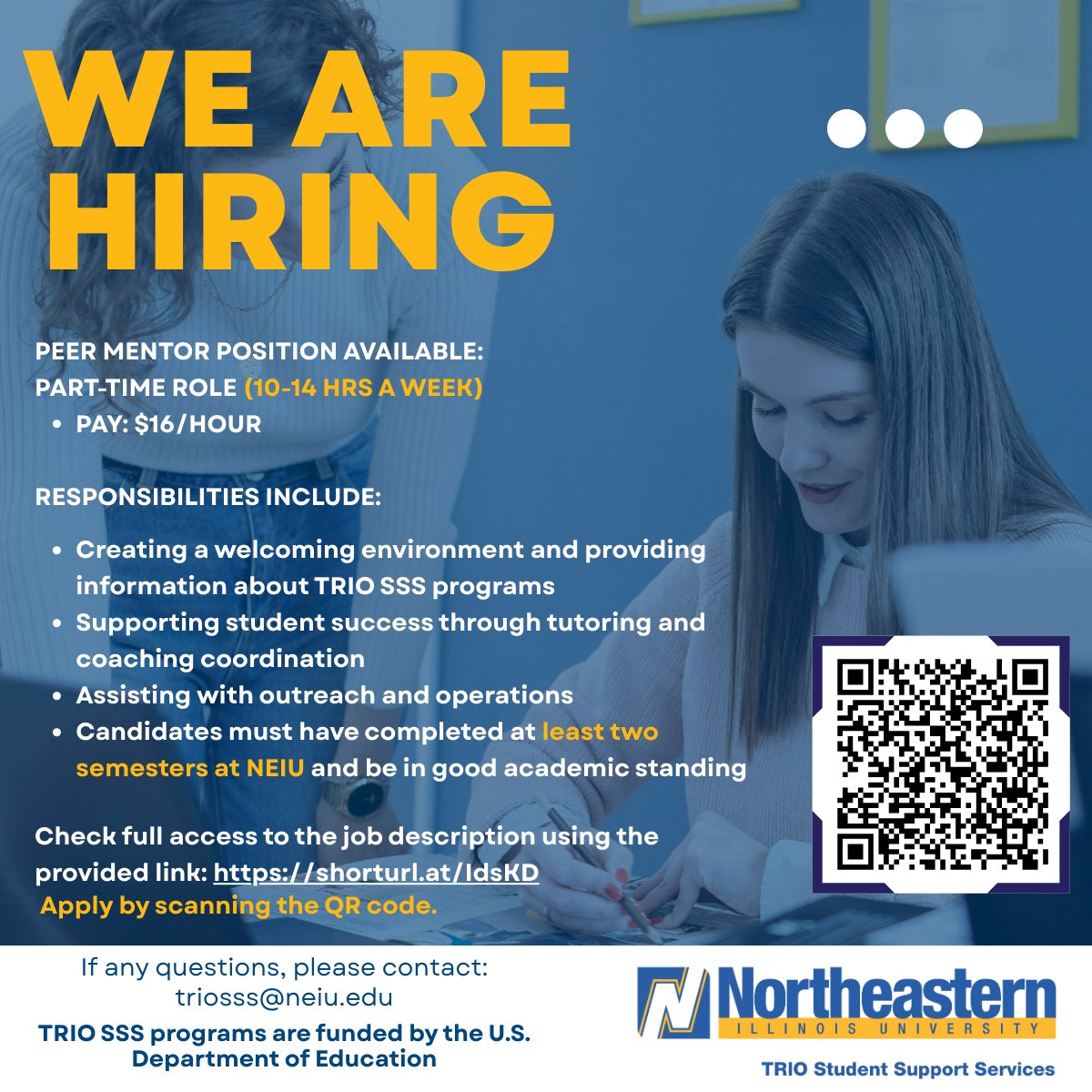 NEIUTRIO's tweet image. 📢 The TRIO SSS Office is hiring!

Peer Mentor | 10–14 hrs/week | $16/hr
View job details: shorturl.at/IdsKD

📲 Scan the QR code to apply!

📧 Questions? triosss@neiu.edu
Subject: “Application for TRIO Peer Mentor Position”

#TRIOSSS #Hiring #NEIUCommunity