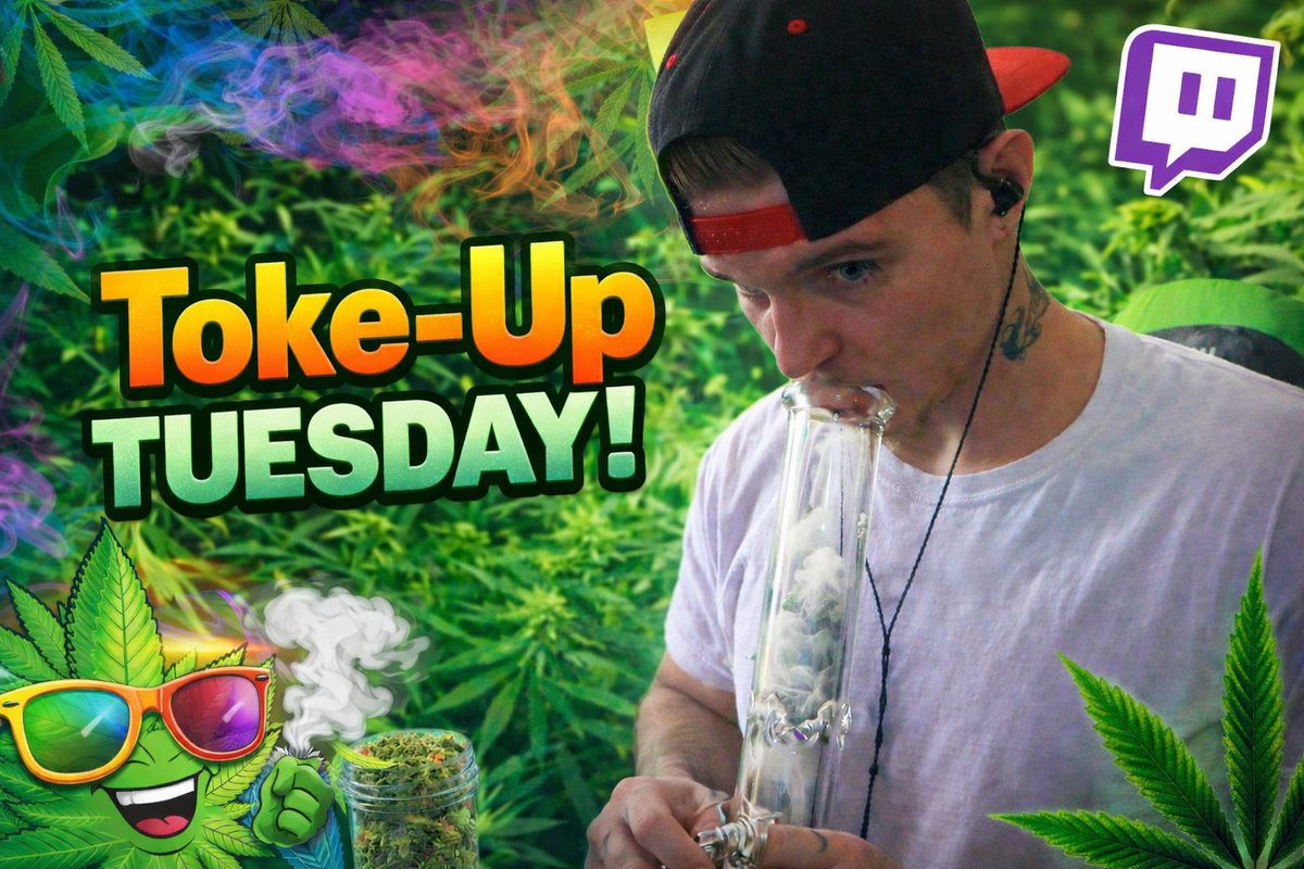 Lets smoke! It's Toke-Up Tuesday!! | Twitch.tv/Eion_Carlow