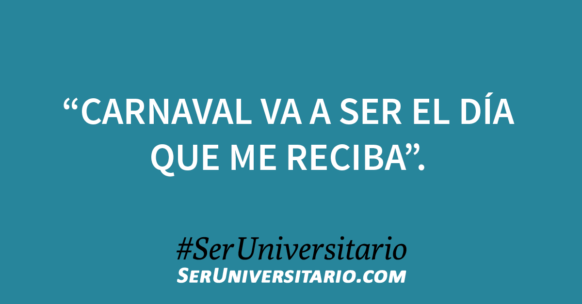 #SerUniversitario #carnaval