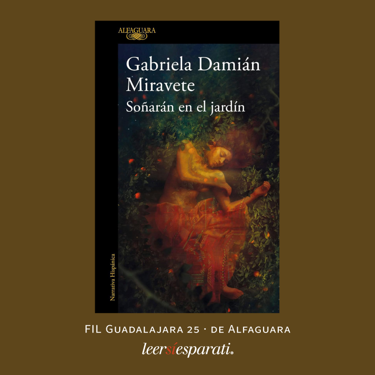 Leersiesparati's tweet photo. El miércoles 3 de diciembre se presentó el libro “Soñarán en el jardín”, de #GabrielaDamiánMiravete en la @FILGuadalajara 25. Una publicación de @AlfaguaraMex. #Leer #Escribir #Libros #SoñaránEnelJardín #FIL25 #FelizMartes https://t.co/vFxIUf0lK8