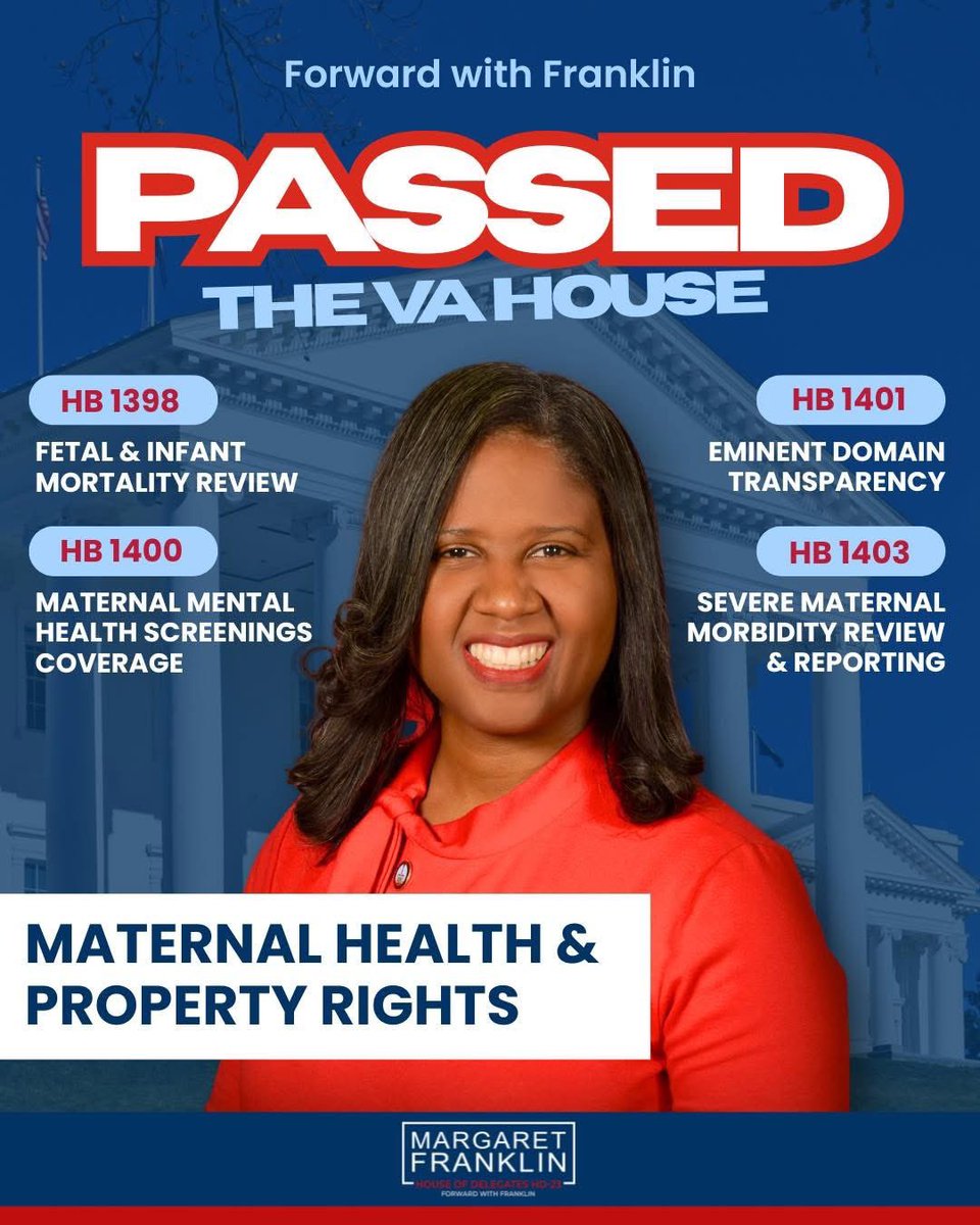 PASSED the House.

Protecting maternal health.
Strengthening property rights.
Increasing transparency.

Proud to fight for Virginia families every day.

#ForwardWithFranklin #VAHouse