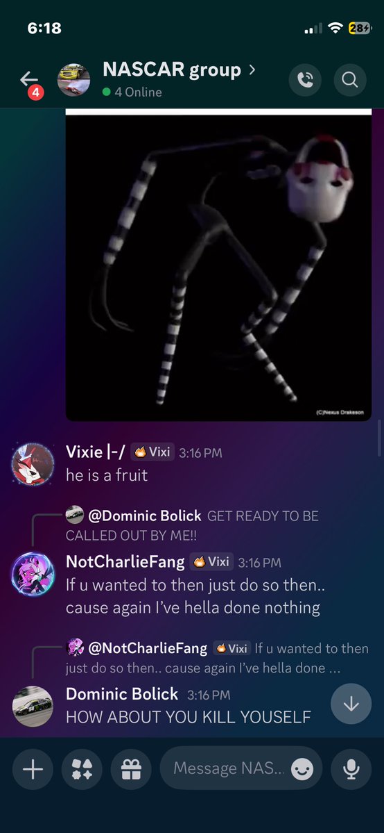 You need to leave my friend alone and fuck off