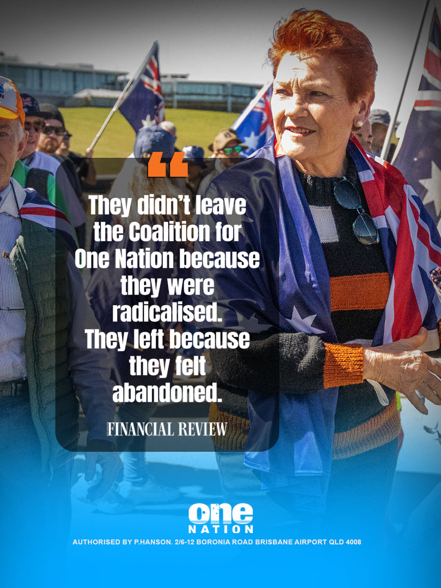 Australians are turning to One Nation because governments have lost sight of the everyday issues that matter most to families.
How are families supposed to pay school fees, juggle work and life, cover insurance premiums, pay the power bill, and keep their jobs? We provide answers