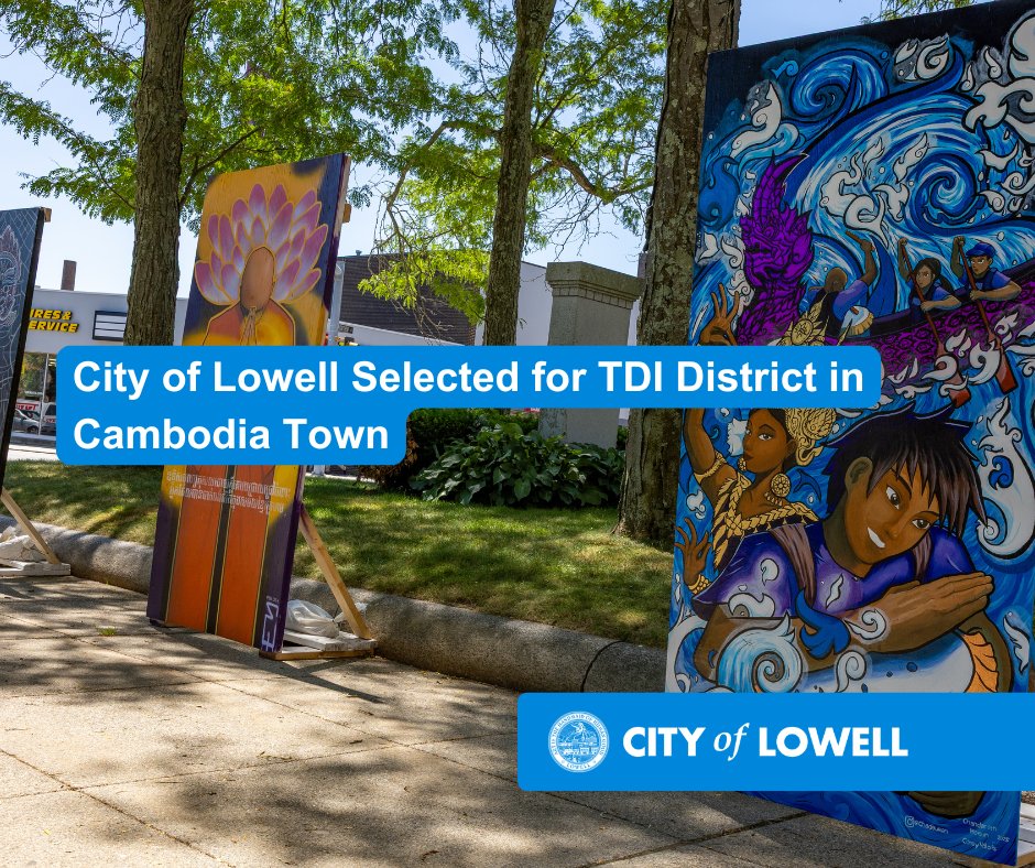 Massdev Big news for Lowell: Cambodia Town in the Lower Highlands is now a TDI ...