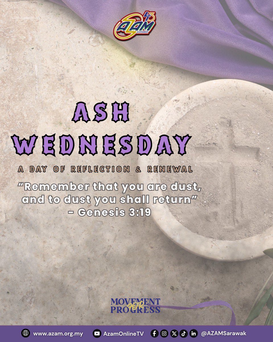 AZAMSarawak's tweet image. On this Ash Wednesday, we begin a journey of reflection, repentance, and renewal.

May this season of Lent strengthen our faith, soften our hearts, and guide us toward compassion and humility. 🕊️

#AZAMSarawak #MovementforProgress #DigitalForImpact #AZAMYoungSouls