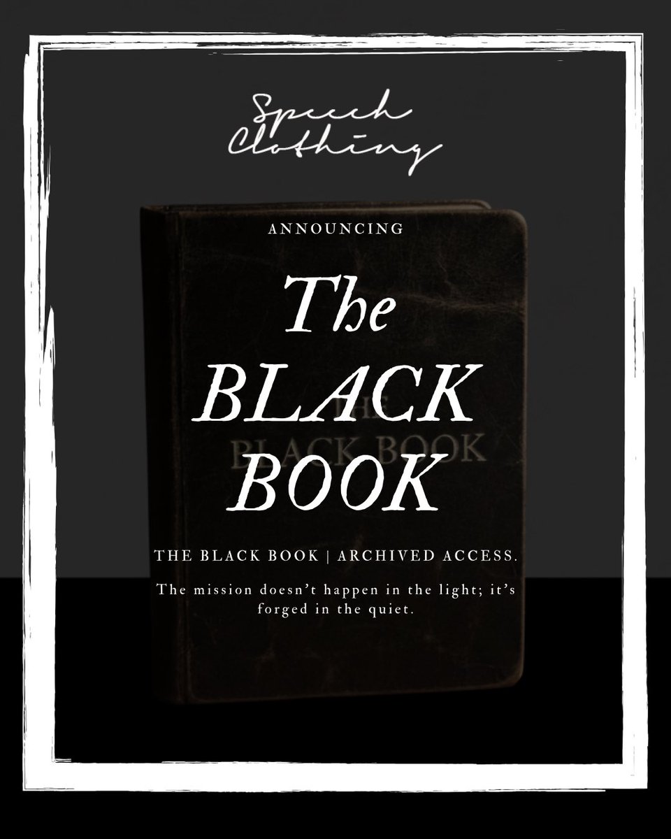 speechclothing's tweet photo. THE BLACK BOOK is open!

Secure archived access to the Inner Circle.

• Exclusive product drops.
• 24hr early release links.
• Behind-the-scenes engineering.
• Curated news &amp; culture.
In a world of noise, we only speak to those listening.

Join the list.
[Link in Bio] https://t.co/DaFXjs77SV
