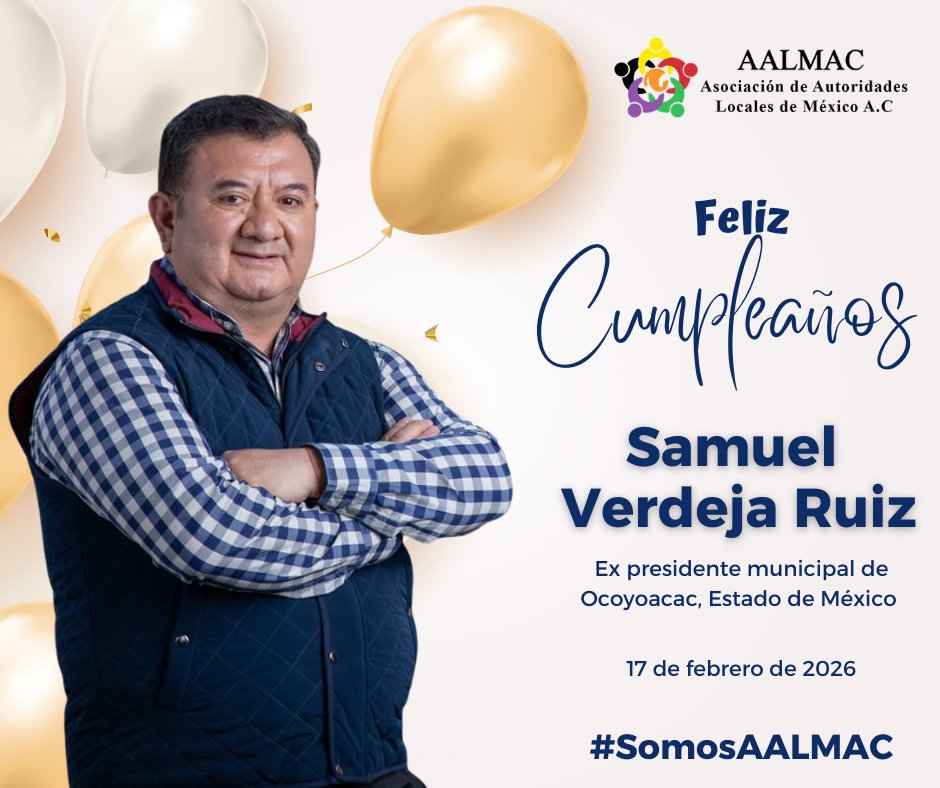 🎉🎂 ¡Feliz cumpleaños, Samuel Verdeja Ruíz!

Desde la #AALMAC le extendemos una cálida felicitación este día tan especial.

Le deseamos salud y éxito en compañía de sus seres queridos. 

#SomosAALMAC
#MunicipiosXLaTransformación