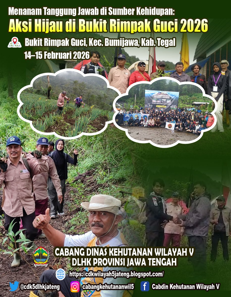 cdk5dlhkjateng's tweet image. Menghadiri kegiatan Penanaman dengan tema “Menanam Tanggung Jawab di Sumber Kehidupan”

📅 14–15 Februari 2026
📍 Bukit Rimpak Guci, Kec. Bumijawa, Kab. Tegal
Mari bersama menjaga alam, masa depan tumbuh dari apa yang kita tanam hari ini 🌳💚

@widi_artanto 
 #SaveEarth 🌎🌱