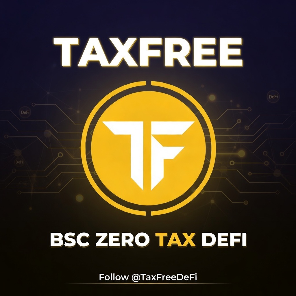 TaxFree | BSC Zero Tax DeFi tweet media