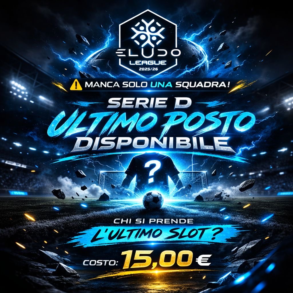 eLUDO_official's tweet photo. 🚨SERIE D – ULTIMA CHIAMATA🚨

Ultimo posto disponibile 
Niente attese.
Niente seconde occasioni.

💰 15,00 €
📩 Scrivici adesso in DM 

#EludoLeague #eludo #esport #ultimoslot #revolution https://t.co/ilG3UEGHc3