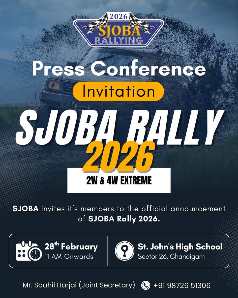 fmsci's tweet photo. 🏁 Press & Media are invited to the official unveiling of SJOBA Rally 2026 – 2W & 4W Extreme.
Join us for the big reveal!
📅 28th Feb | 🕚 11 AM onwards
📍 Sector 26, Chandigarh
#SJOBARally2026 #SJOBA #OffRoadRally #MotorsportsIndia #2W4W #PressMeet https://t.co/WmldnXYKOM