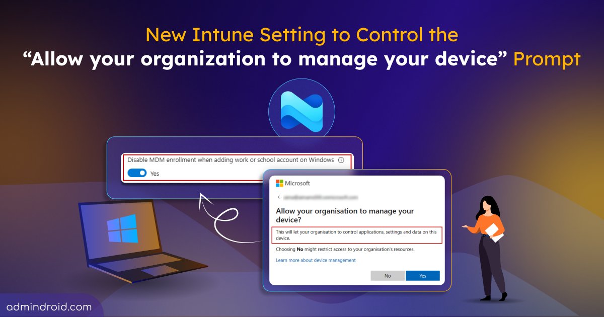 AdmiinDroid's tweet photo. That “Allow my organization to manage my device” prompt? One click = full enrollment into #MicrosoftIntune. Microsoft now offers a way to control automatic #MDM enrollment for personal devices. 

Learn how to configure it: https://t.co/Le2nlvW6U1

#Microsoft365 #AdminDroid https://t.co/Rscrt6z8Wc