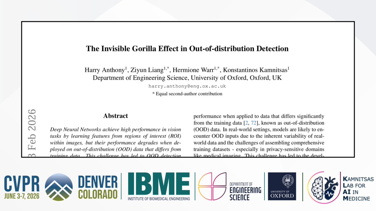 HarryEJAnthony's tweet photo. 🧐 Delve into our paper:
https://t.co/V8tcAvRZpp

Many thanks to my Supervisor Prof. @KostasKamnitsas @UniofOxford and co-authors @ZiyunLiang_ &amp; @Hermionegrace76 ! Funded by @EPSRC.

I look forward to attending #CVPR2026 in Denver this June!

🏁(9/9)
#ML #AI #Outofdistribution https://t.co/nLxFWIk3m6