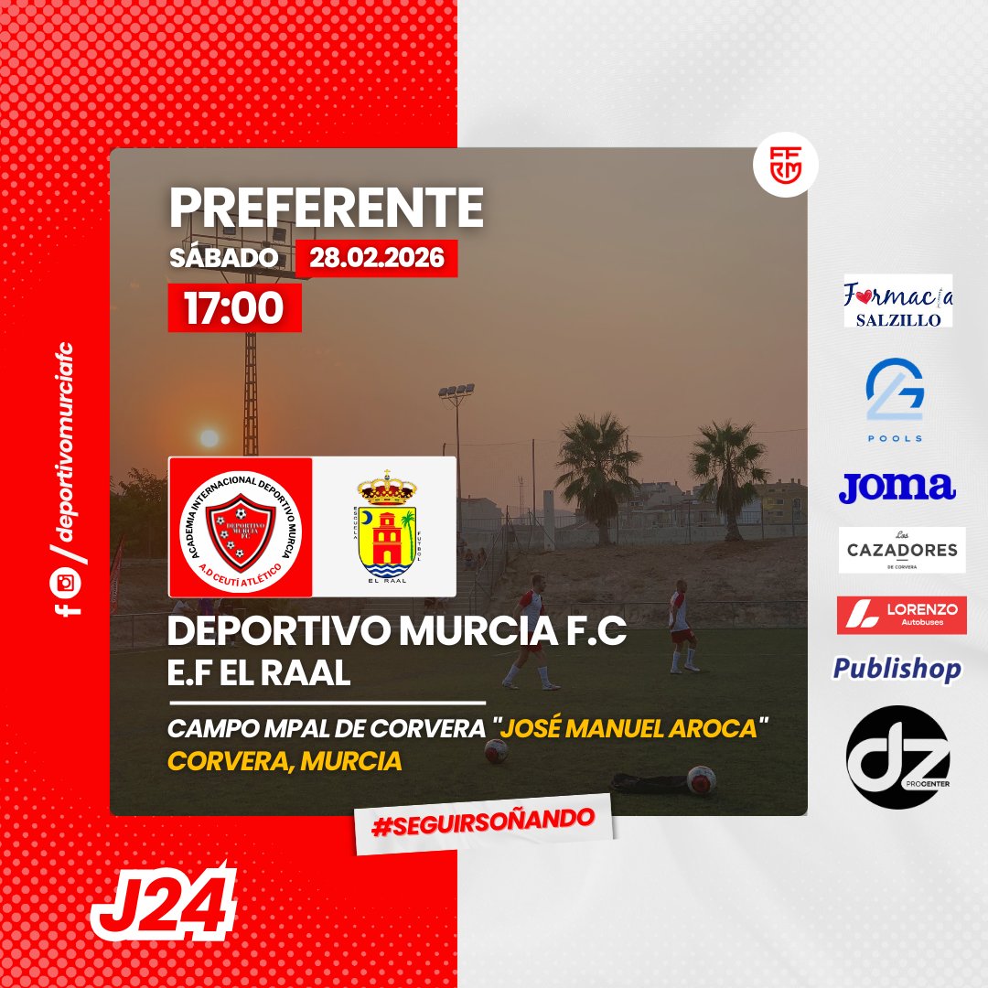 📢 ¡CONFIRMADO🔥!

🏆 Jornada 24
📅 Sábado 28/02/2026
⌚ 17:00 Horas
🆚 <a href="/ef_raal/">EF El Raal</a> 
🏟️ Campo Mpal. de Corvera "José Manuel Aroca"

Yo sigo al @deportivomurciafc

#rrfm #murcia #preferente #corvera
<a href="/Nacional10x/">PreferenteAUT</a>   <a href="/treceraG13/">Trecera.com ⚽️</a>
