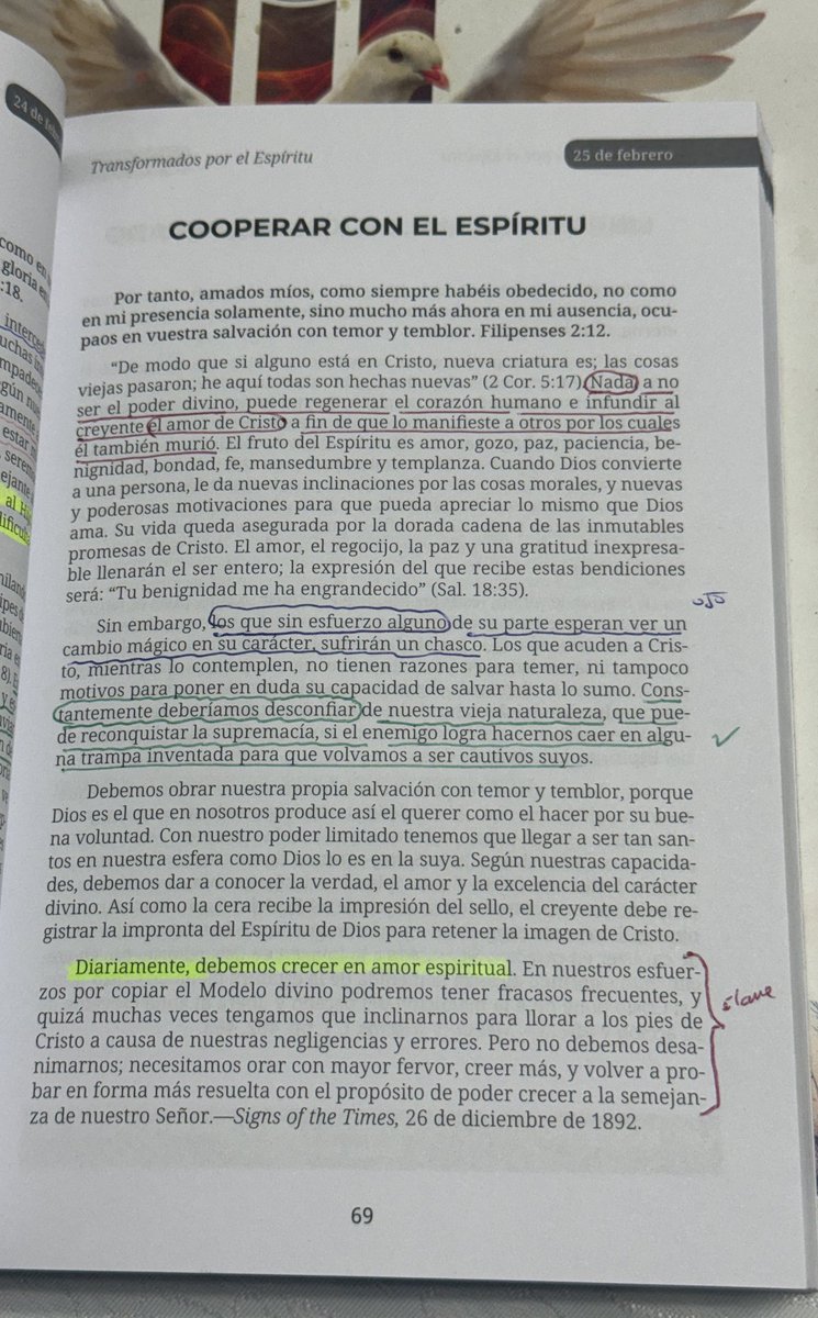 Constantemente debemos desconfiar de nuestra naturaleza pecaminosa, que puede reconquistarnos y hacernos cautivos. 
Diariamente, debemos crecer en amor espiritual.

#PrimeroDios #RID #CultoFamiliar
#RecibiréisPoder #Fe