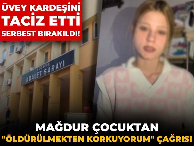 Üvey kardeşini taciz etti serbest bırakıldı! 

Mağdur çocuktan "Öldürülmekten korkuyorum" çağrısı

halktv.com.tr/gundem/uvey-ka…