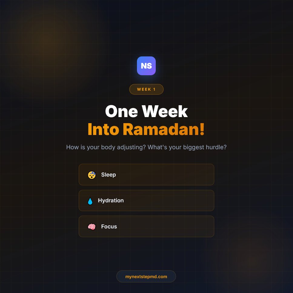 mynextstepmd's tweet photo. WEEK 1 COMPLETE! 🎉 Survived Ramadan and board prep? Celebrate! What's your biggest struggle? 🅐️ Sleep 🅑️ Dehydration 🅒️ Focus 🅓️ All 😅 Drop your letter! #NextStepMD #Ramadan2026 #WeekOne #MedStudent #BoardPrep #FCPS #MRCP #USMLE #MedStudentLife https://t.co/34WEyUCIqE