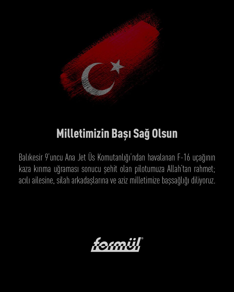 Milletimizin Başı Sağ Olsun

Balıkesir 9’uncu Ana Jet Üs Komutanlığı’ndan havalanan F-16 uçağının kaza kırıma uğraması sonucu şehit olan pilotumuza Allah’tan rahmet; acılı ailesine, silah arkadaşlarına ve aziz milletimize başsağlığı diliyoruz.