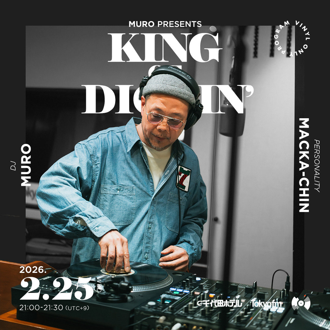 TOKYO FM80.0Mhz MURO presents『KING OF DIGGIN’』 tweet media