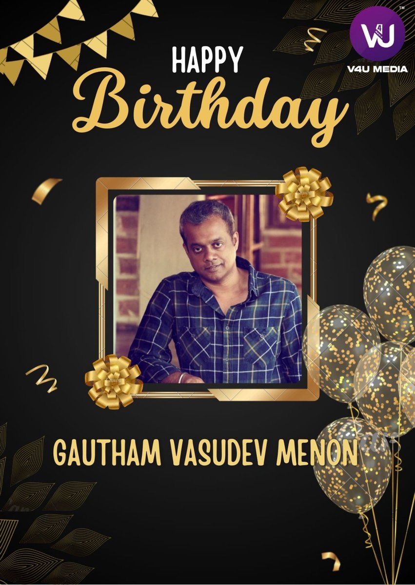 RIAZtheboss's tweet photo. Happy Birthday 🎈🎂 Dear @menongautham 

#HBDGVM 
#HBDGauthamVasudevMenon https://t.co/hdY0JGglve