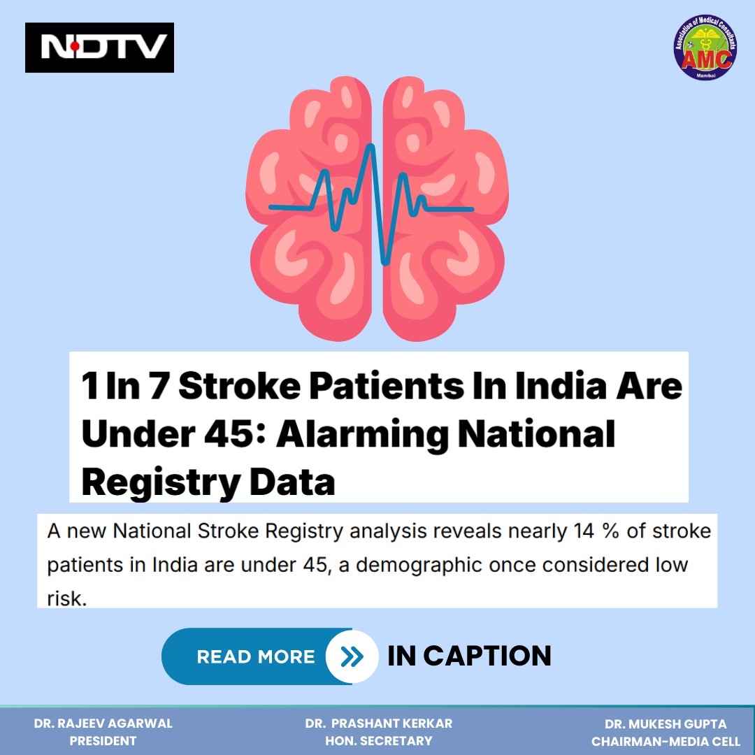 AMCMUMBAI's tweet photo. New data from the National Stroke Registry shows a concerning trend in India — 1 in 7 stroke patients is under 45. Young adults are increasingly affected due to high blood pressure, diabetes &amp; toxins use @ndtv 

Read more: https://t.co/JVUhGQb2Ye

#StrokeAwareness #PublicHealth https://t.co/0Ax4FZgl3d