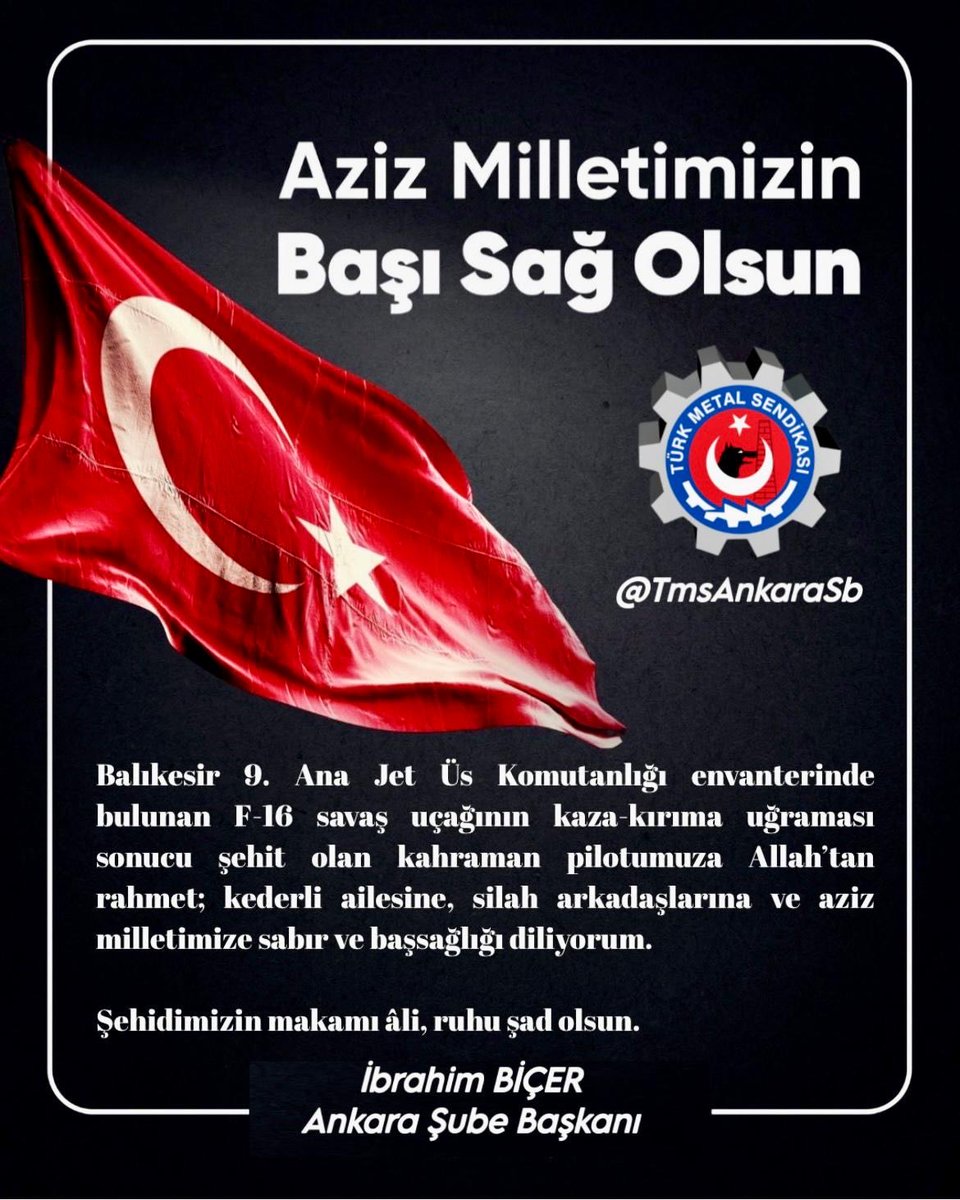 🇹🇷 Balıkesir 9. Ana Jet Üs Komutanlığı envanterinde bulunan F-16 savaş uçağının kaza-kırıma uğraması sonucu şehit olan kahraman pilotumuza Allah’tan rahmet; kederli ailesine, silah arkadaşlarına ve milletimize sabır ve başsağlığı diliyorum.

Şehidimizin makamı âli, ruhu şad olsun