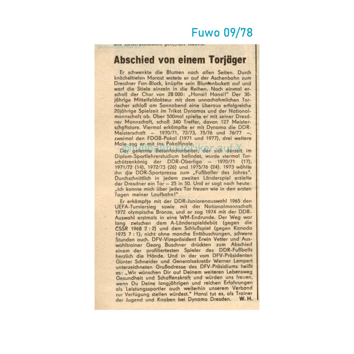 📌 25.02.78
„Hansi“ Kreische beendet mit 30 seine Karriere bei Dynamo Dresden.
4× Oberliga-Torschützenkönig, 25 Tore in 50 Länderspielen (Platz 3).
UEFA-Juniorenturnier-Sieger 1965, Olympia-Bronze 1972, WM-Teilnehmer 1974.
Ein ganz Großer geht.
#DDRFußballkalender #DynamoDresden