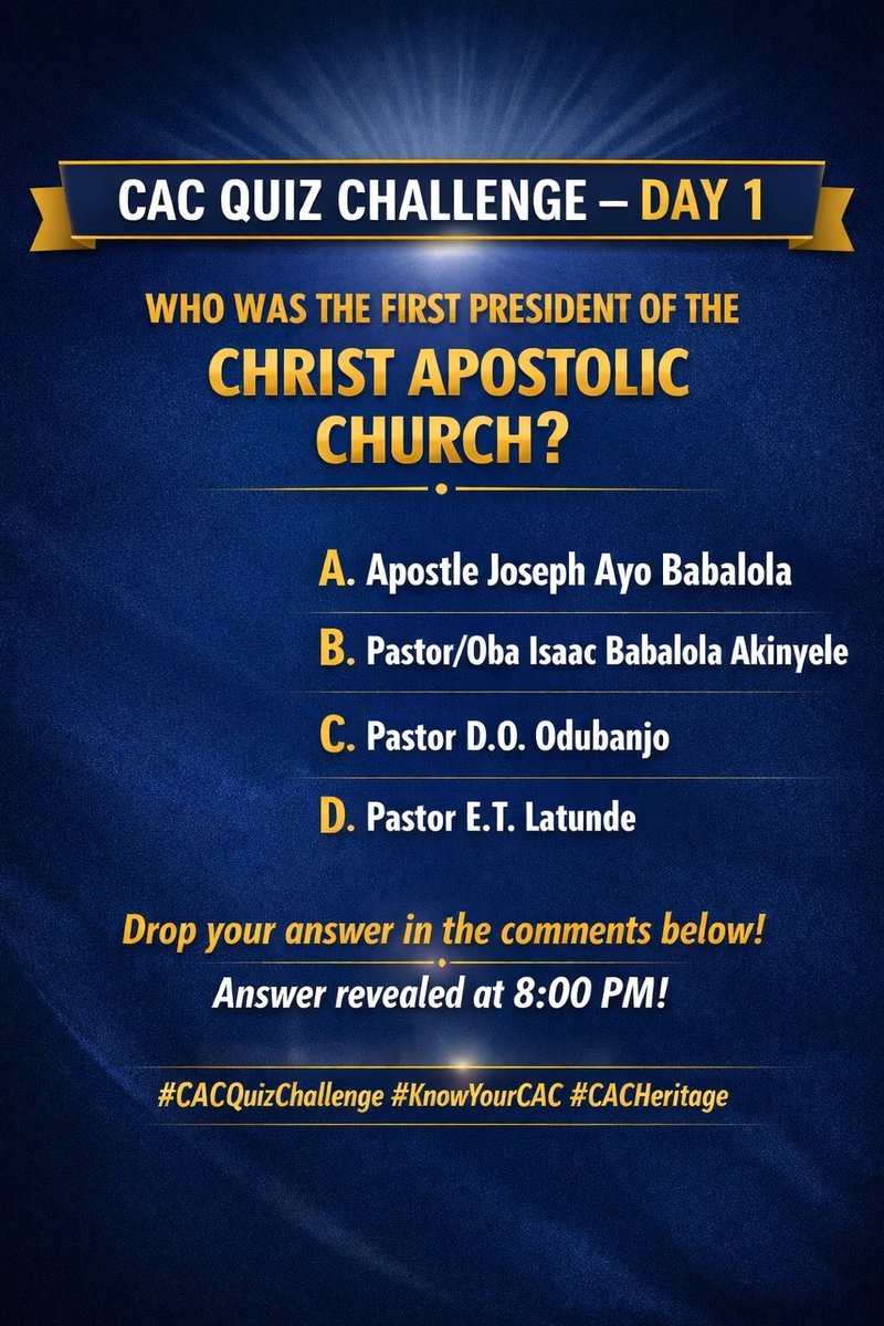 CACWORLDNEWS's tweet photo. WHO WAS THE FIRST PRESIDENT OF the Christ Apostolic Church?

A. Apostle Joseph Ayo Babalola
B. Pastor/Oba Isaac Babalola Akinyele
C. Pastor D.O. Odubanjo
D. Pastor E.T. Latunde

#CACQuiz #CACHistory #CACFacts #CACNews #CACFathers https://t.co/JQgwIbkEU3