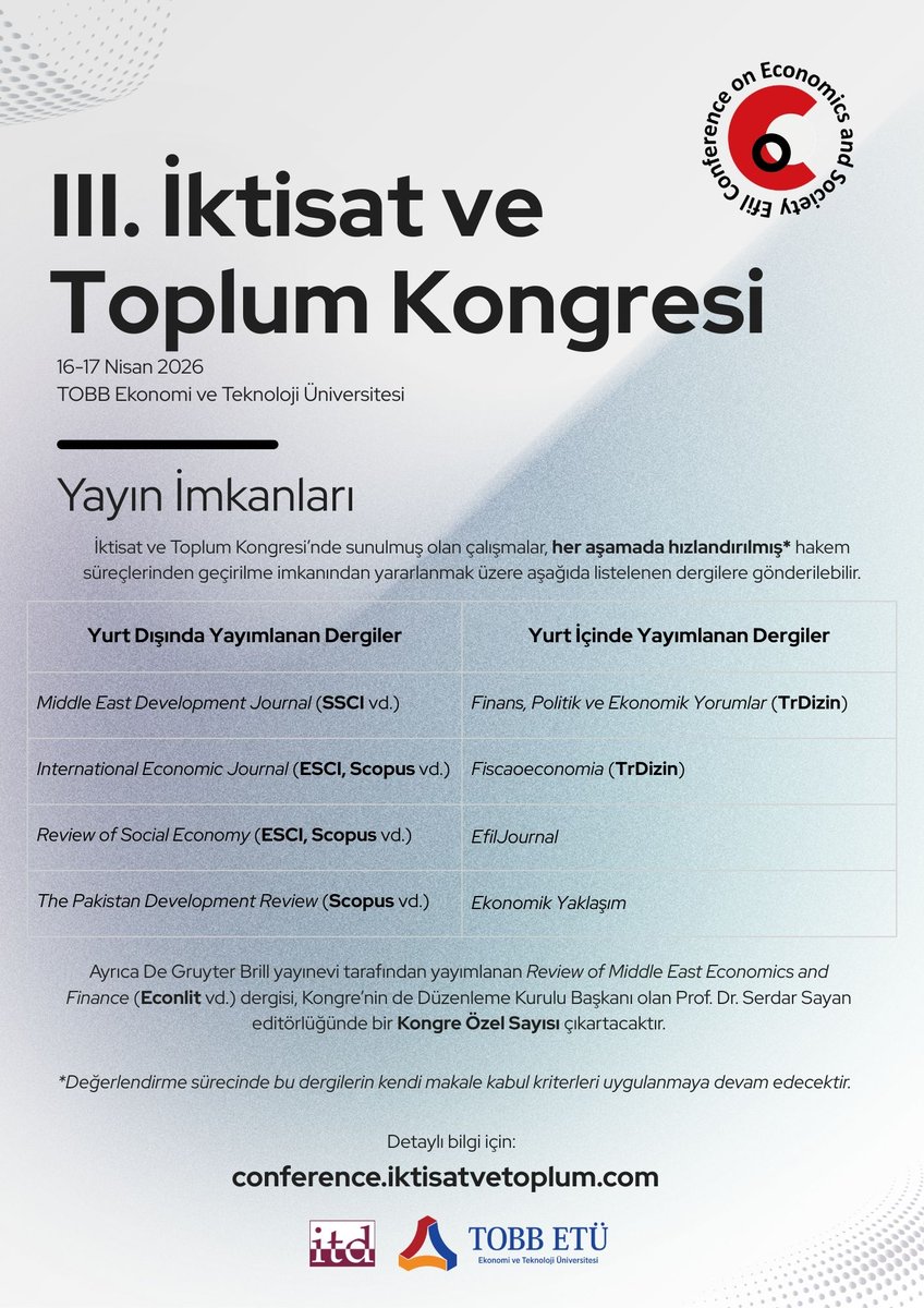 iktisatoplum's tweet photo. 📢 III. İktisat ve Toplum Kongresi – Yayın İmkânları

16–17 Nisan 2026 tarihlerinde düzenlenecek III. İktisat ve Toplum Kongresi’nde sunulan bildiriler, ulusal ve uluslararası dergilerde yayımlanma fırsatı bulacak.

Detaylı bilgi:
https://t.co/YfqzjhuM1u https://t.co/Xx8l1QbQQg