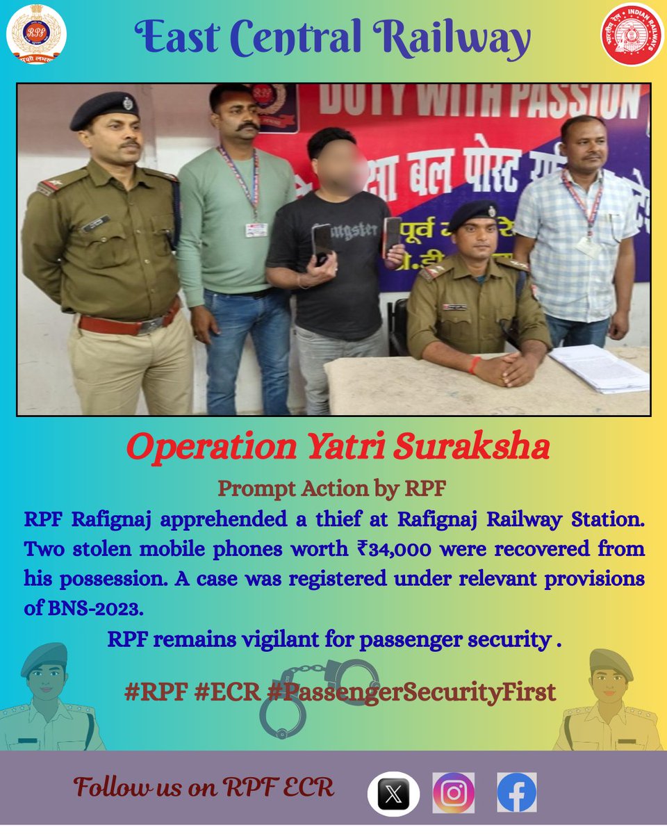 RPF Rafignaj apprehended a thief at Rafignaj Station. 02 stolen mobile phones worth ₹34,000 were recovered. A case was registered under relevant provisions of BNS-2023.
RPF remains vigilant for passenger security .

#RPF #ECR #PassengerSecurityFirst
<a href="/RPF_INDIA/">RPF INDIA</a>