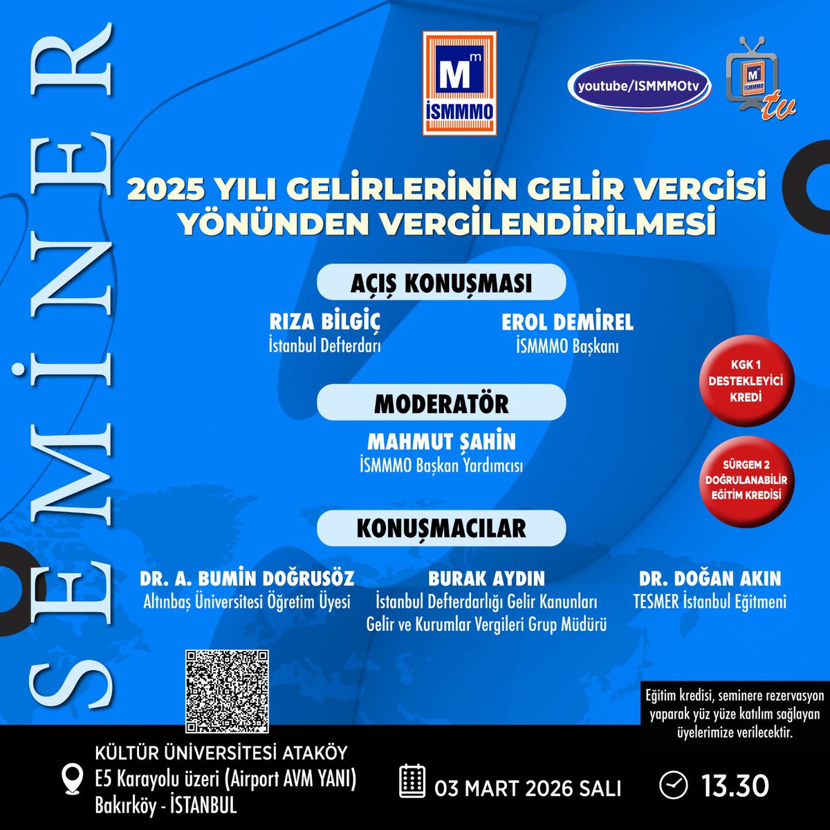 "2025 Yılı Gelirlerinin Gelir Vergisi Yönünden Vergilendirilmesi" başlıklı seminerimiz hakkında detaylı bilgi ve rezervasyon için mmo.ist/Seminer