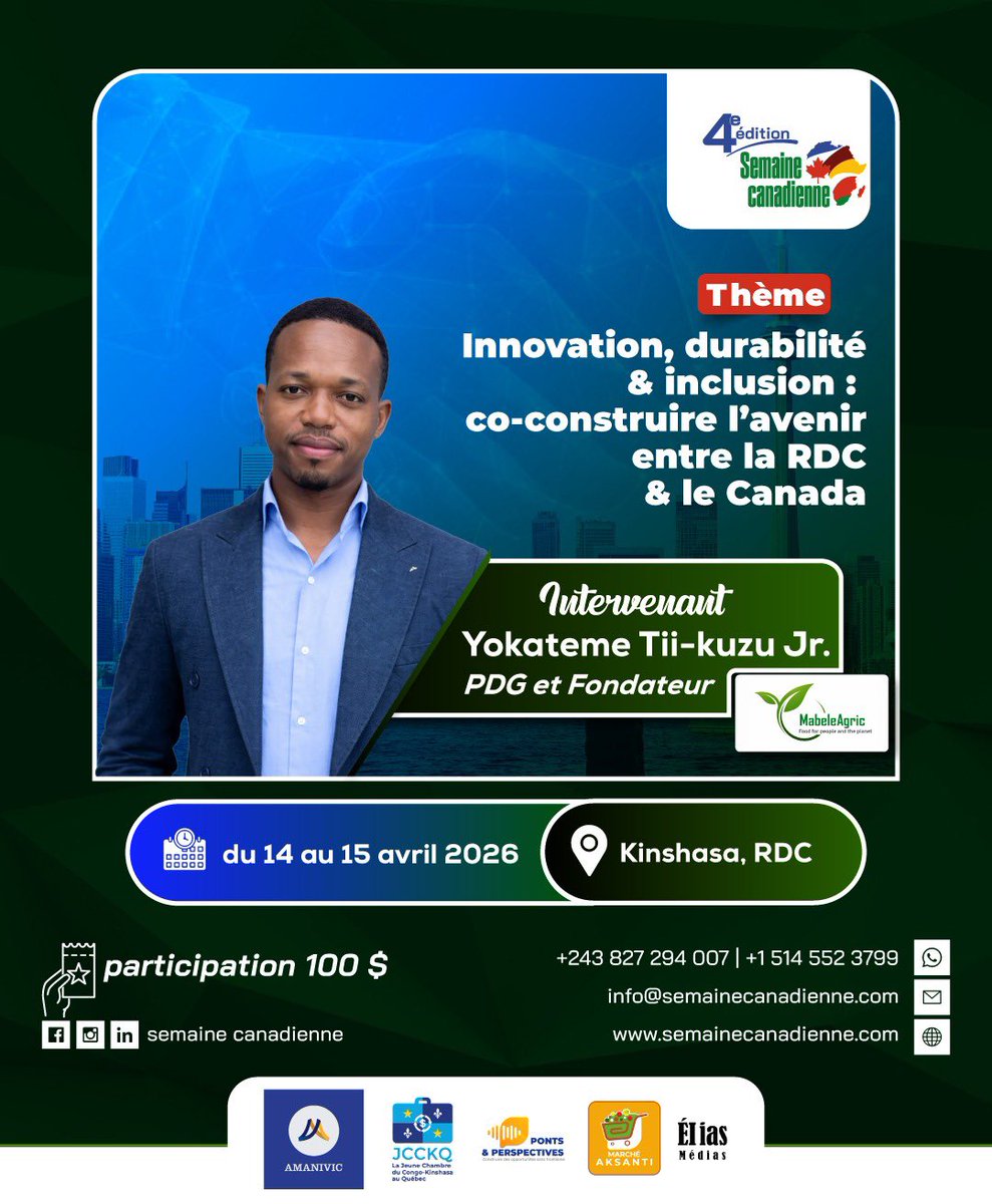 Amanivic_Group's tweet photo. 🌾🇨🇦🇨🇩 Semaine Canadienne 2026– Kinshasa

🎤 Yokateme Tii-kuzu, Fondateur &amp; PDG de MabeleAgric, interviendra les 14–15 avril 2026
🌱 Agriculture moderne| Agro-business| Coopération RDC–Canada

https://t.co/AsIOiVzkYl

#SemaineCanadienne2026 #CanadaRDC #Agriculture #AgroBusiness https://t.co/hdylzd8nmD