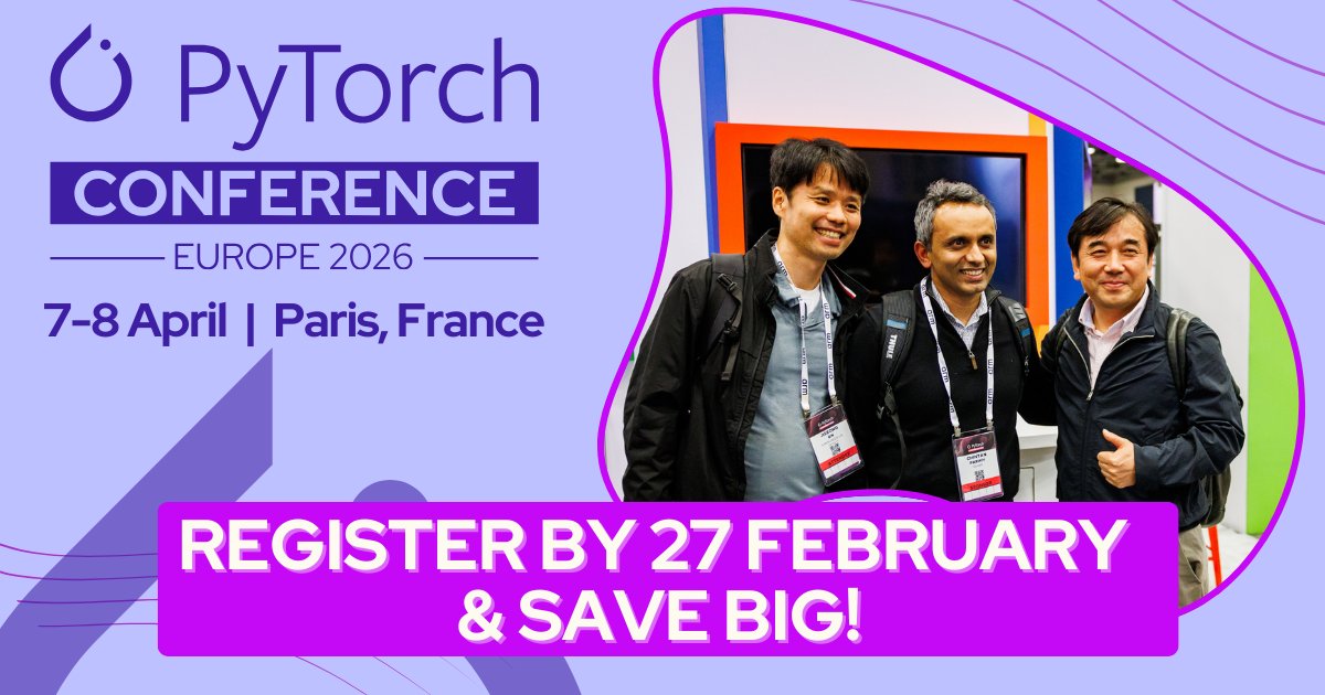 PyTorch's tweet image. ⏳ 3 days left to save! Spend only €449 on your #PyTorchCon Europe ticket if you regsiter by 27 February. Join researchers, developers, and #AI engineers from 7-8 April in Paris and help shape #PyTorch in production.
Schedule: hubs.la/Q044yF_z0
Register: