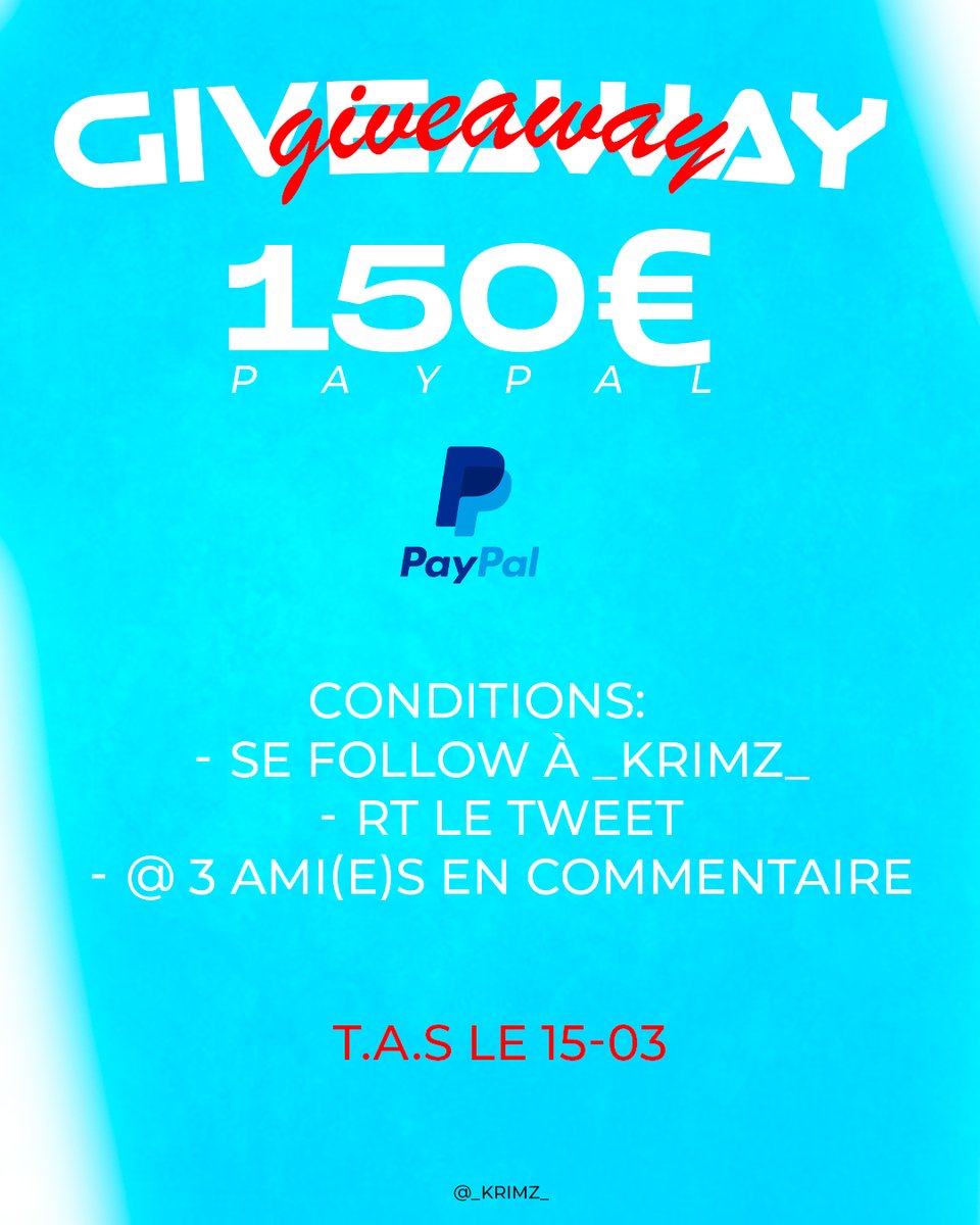 🎁 GIVEAWAY 150€ PAYPAL !

Tente de remporter la somme de 150€ ! Pour participer, il suffit de :

Conditions : 
✅ Follow <a href="/_Krimz_/">ORP Krimz</a> 
✅ RT ce tweet 
✅ Mentionne 3 ami(e)s en commentaire

📅 Tirage au sort le 15/03 ! 💙