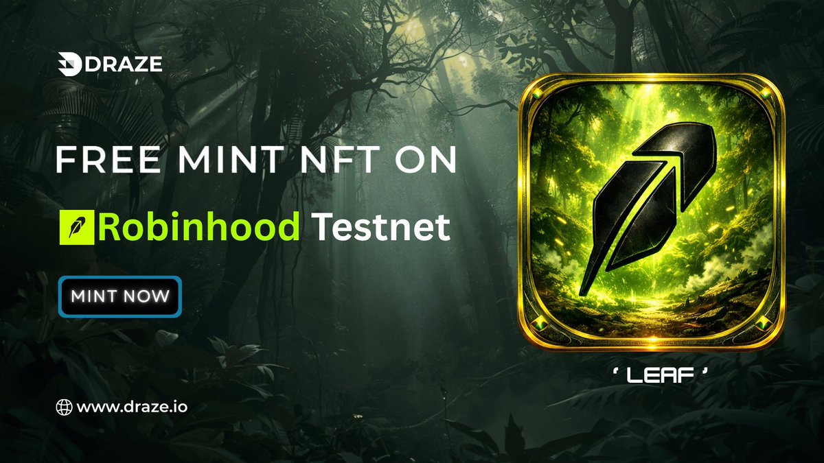 Mint NFT On Robinhood Testnet🍀

🔗Leaf 🍀 : draze.network/leaf

 Earn 1000 Xp ⭐️

-RT &amp; leave your wallet address below ⚡
